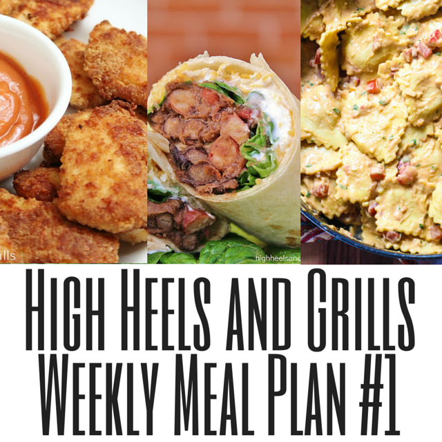 Weekly Dinner Meal Plan | High Heels and Grills